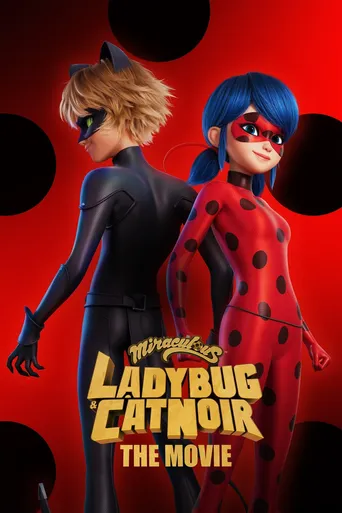 Miraculous: As Aventuras de Ladybug - O Filme