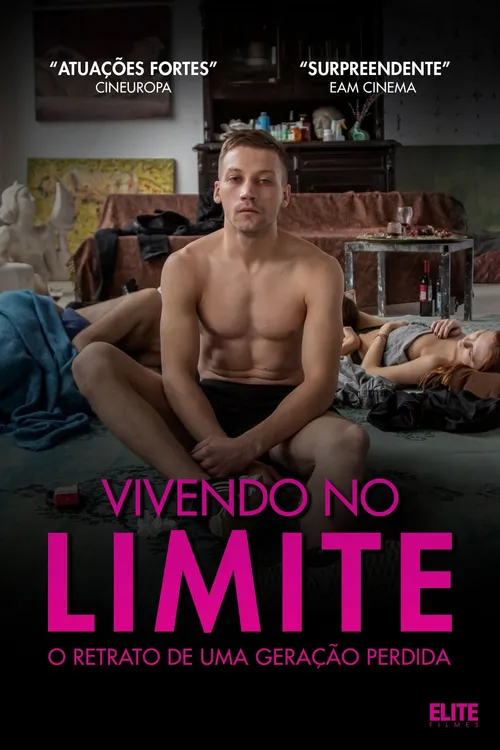 Vivendo no Limite – Um Retrato de uma Geração Perdida