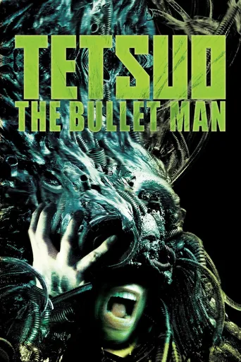 Tetsuo: O Homem Bala
