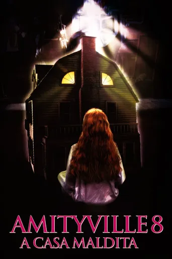 Amityville 8: A Casa Maldita
