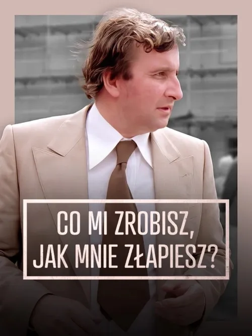 Co mi zrobisz, jak mnie złapiesz