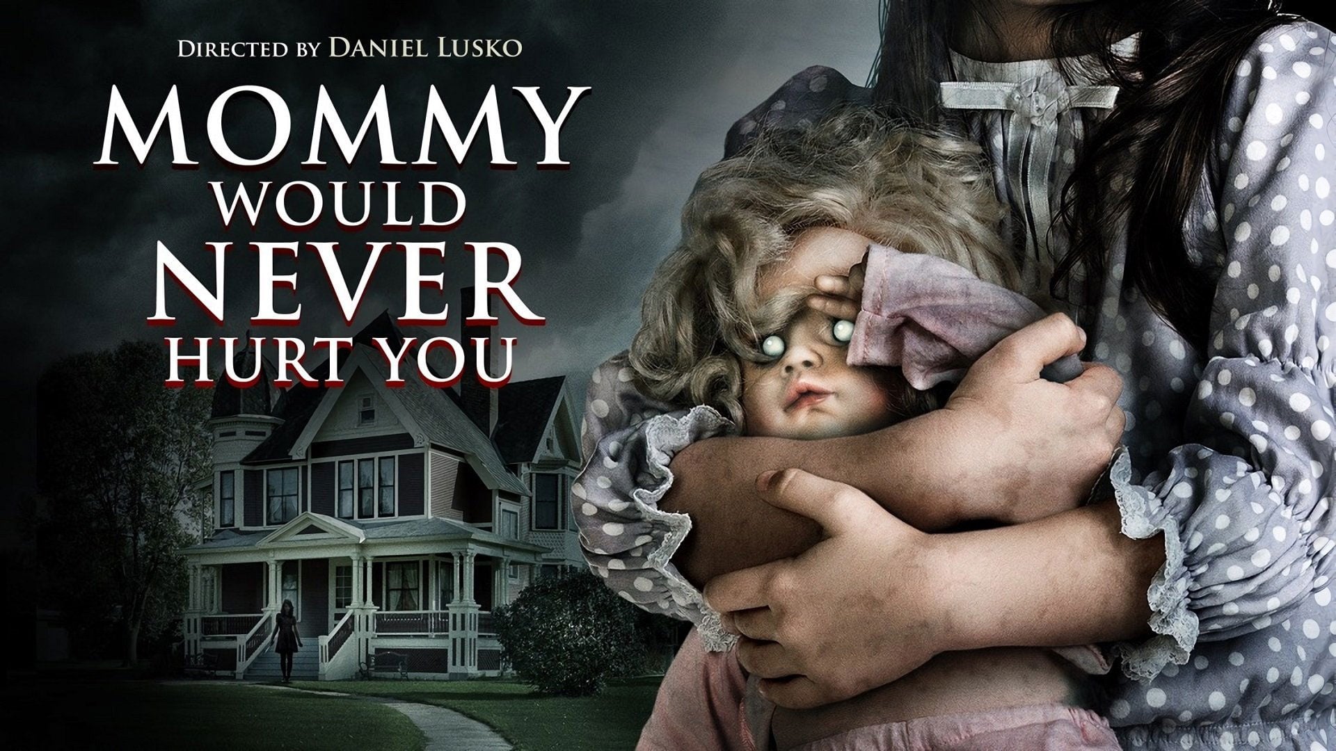 Foto do filme Mommy Would Never Hurt You