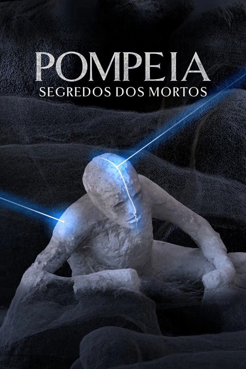 Pompeia: Revelações Inéditas