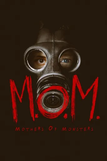 M.O.M.: Mothers of Monsters
