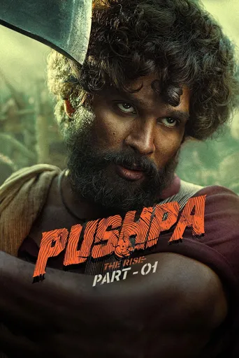 Pushpa: The Rise