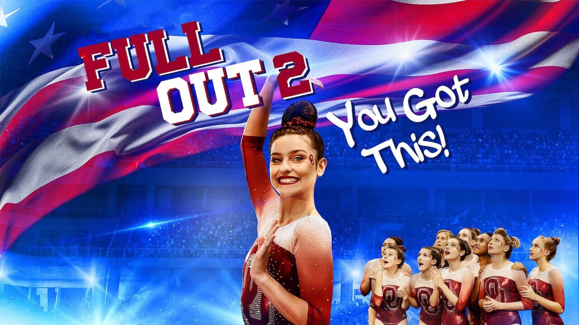Foto do filme Full Out 2: You Got This!