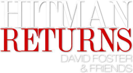 Foto do filme Hit Man Returns: David Foster & Friends