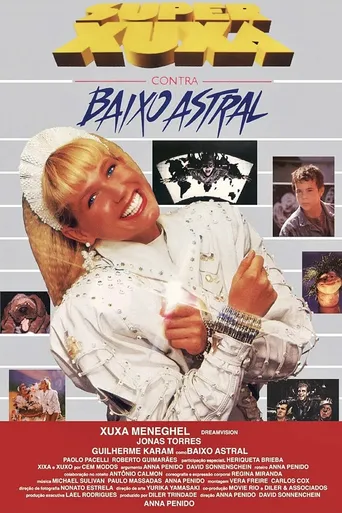 Super Xuxa Contra Baixo Astral