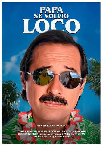 Papá se volvió loco