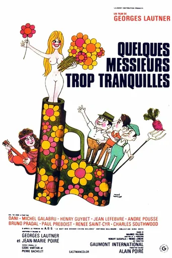 Quelques messieurs trop tranquilles