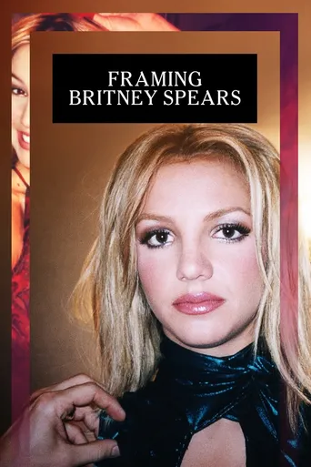 Framing Britney Spears: A Vida de Uma Estrela