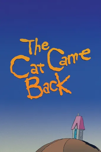 The Cat Came Back