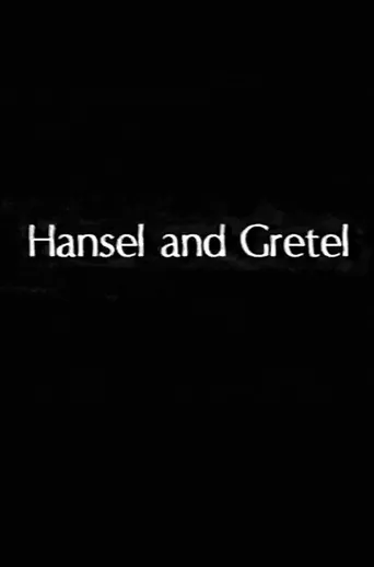 Hansel and Gretel