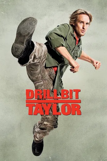 Meu Nome é Taylor, Drillbit Taylor