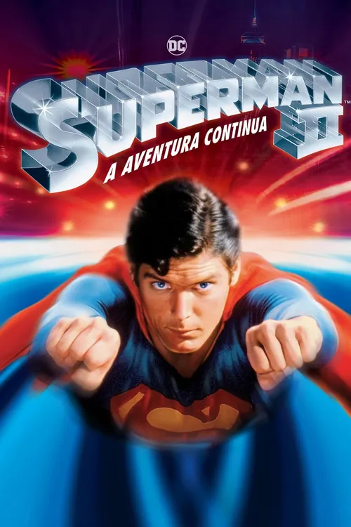 Superman II: A Aventura Continua