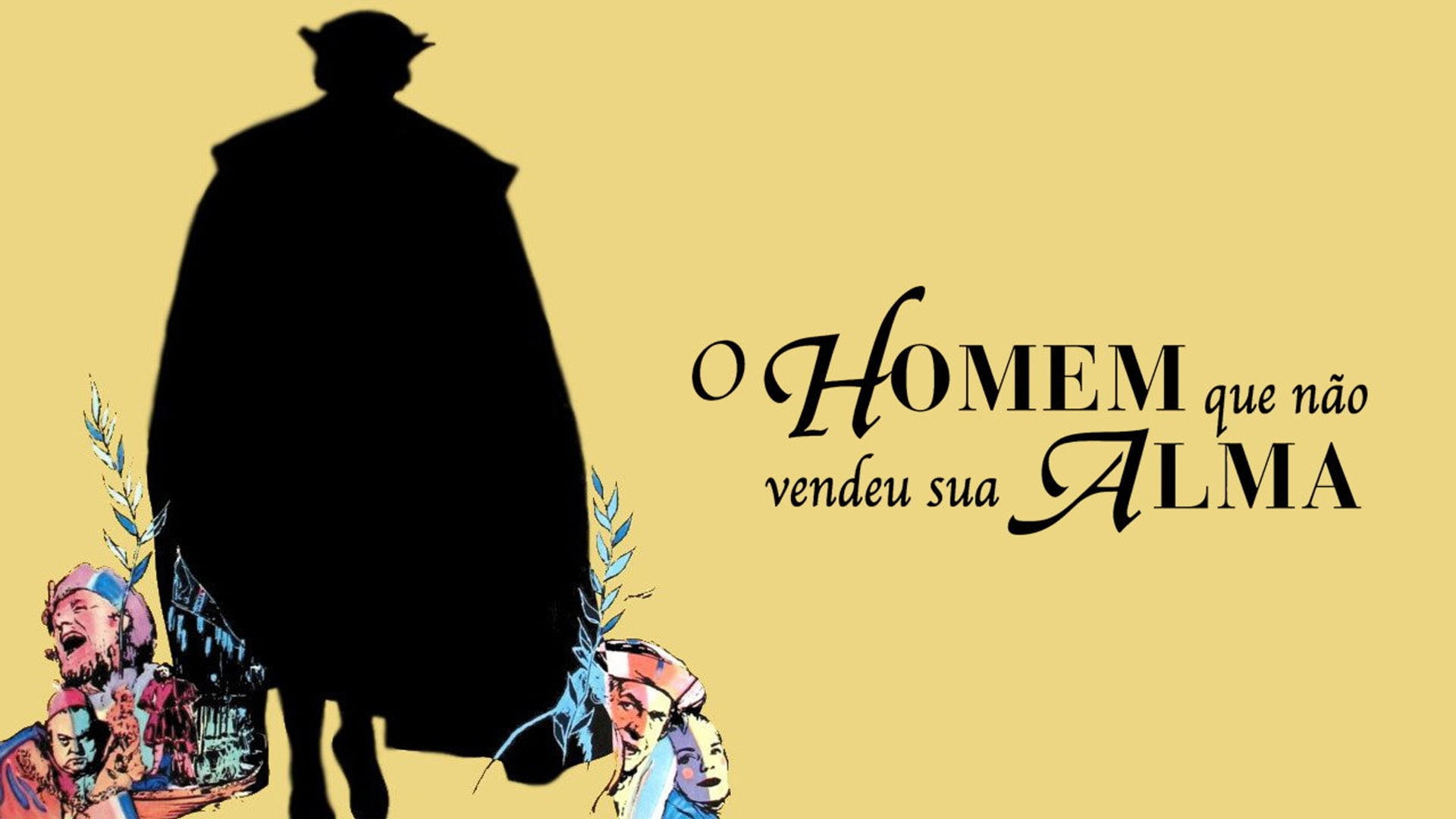 Foto do filme O Homem Que Não Vendeu Sua Alma