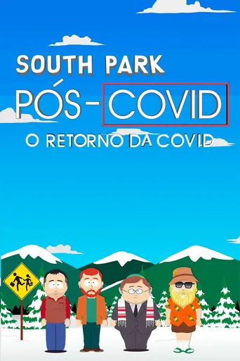 South Park: Pós-Covid - A Volta Da Covid