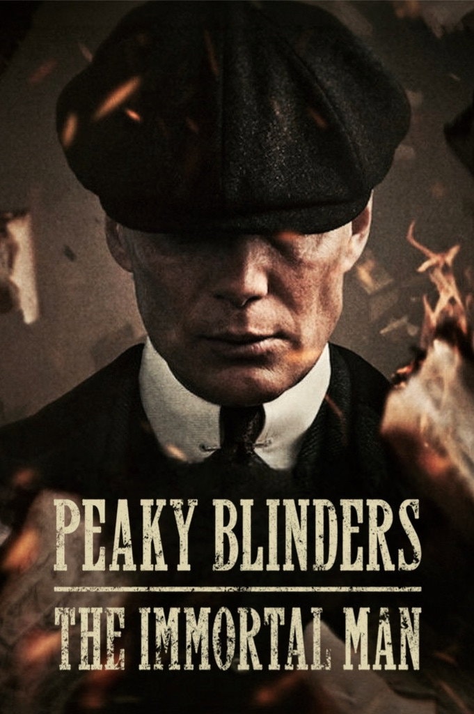 Peaky Blinders: O Homem Imortal