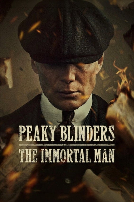 Peaky Blinders: O Homem Imortal