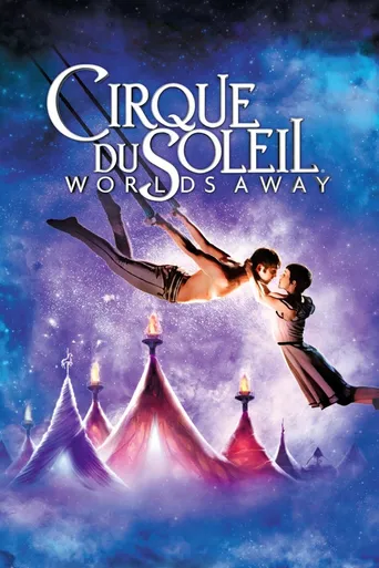 Cirque du Soleil: Outros Mundos