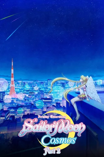 Pretty Guardian Sailor Moon Cosmos: O Filme – Parte 2